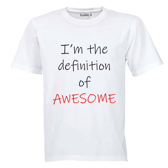I'm the definition if Awesome! - Kids T-Shirt