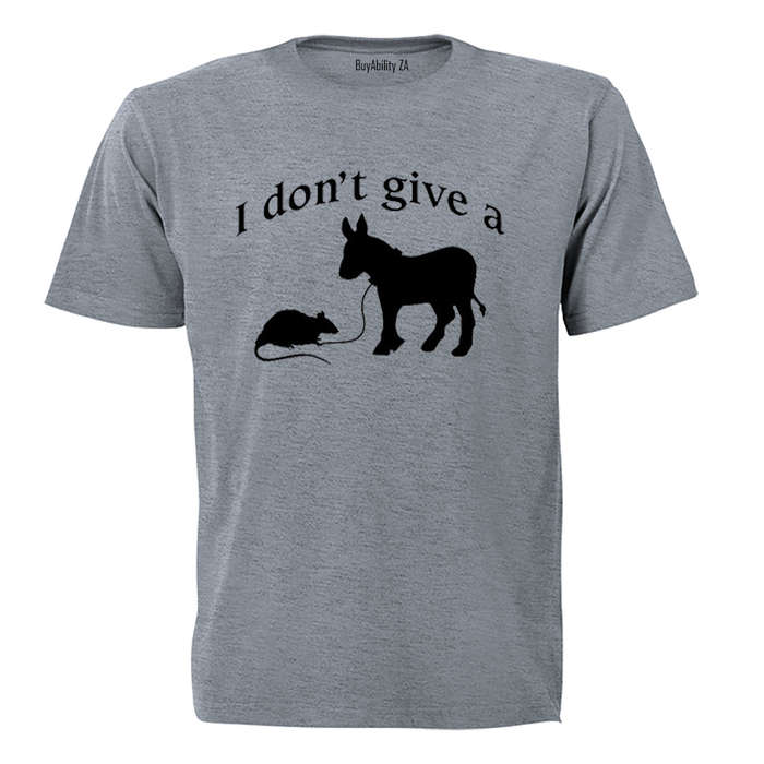 I don't give a... - Adults - T-Shirt