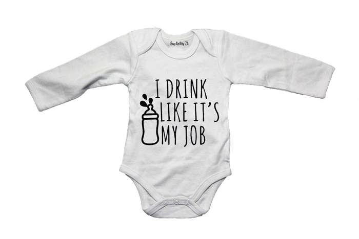 I Drink Like It's My Job - Baby Grow