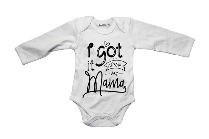 I Got it from my Mama - Baby Grow