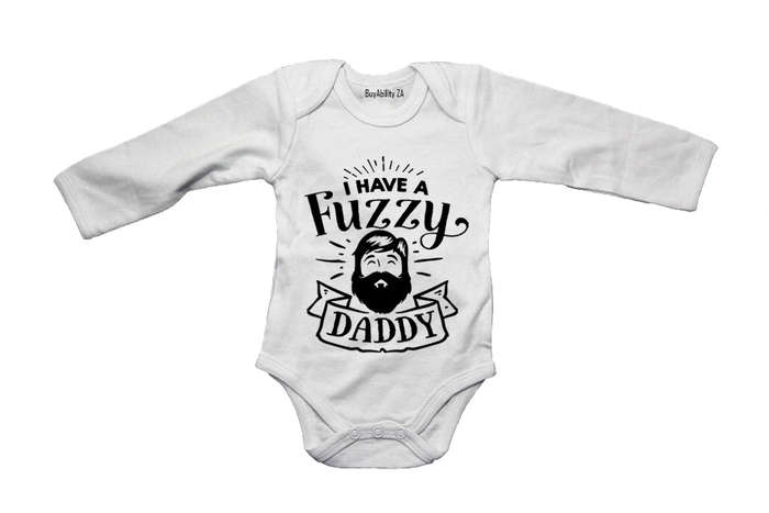 I Have a Fuzzy Daddy - Baby Grow
