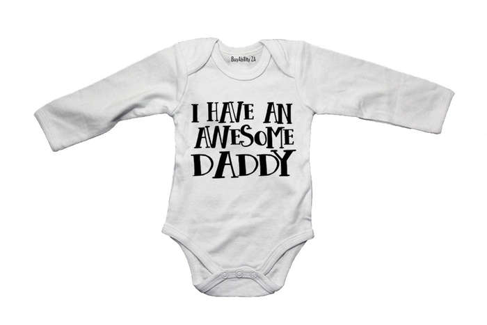 I Have An Awesome Daddy - Baby Grow