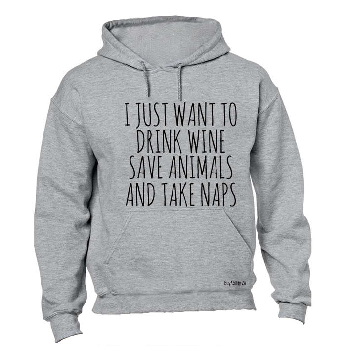 I Just Want To - Hoodie
