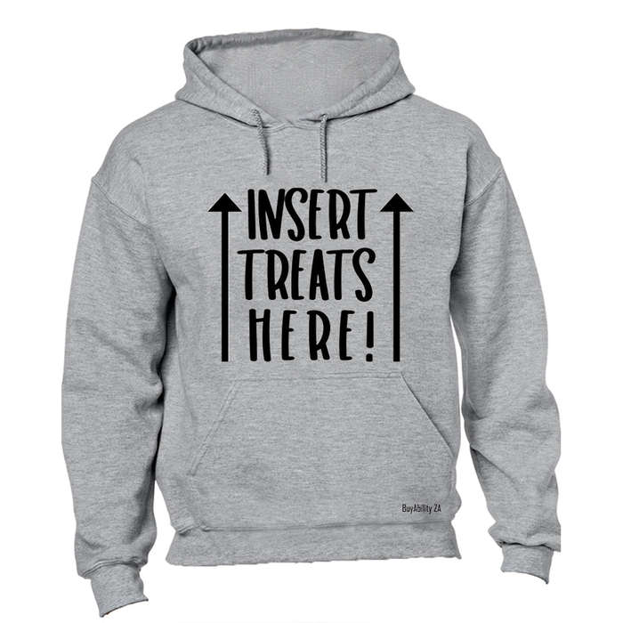 Insert Treats Here - Hoodie