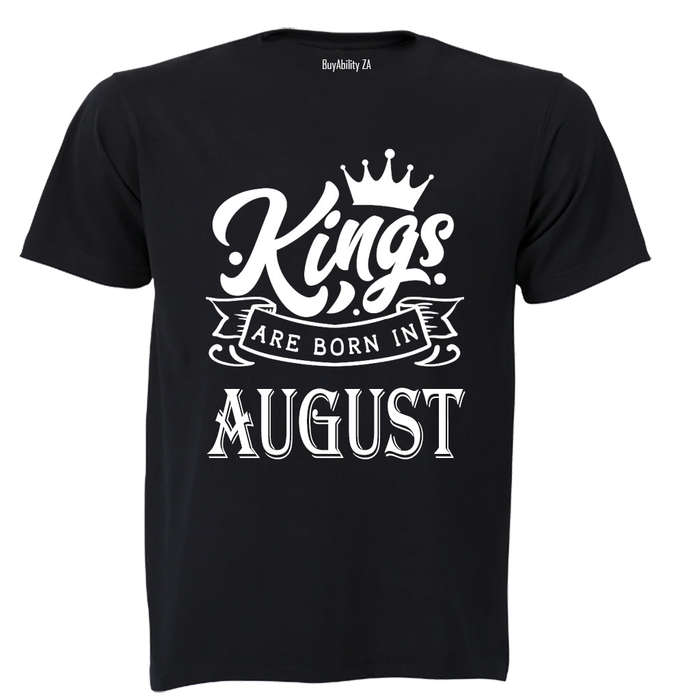 Kings Are Born in August - Adults - T-Shirt