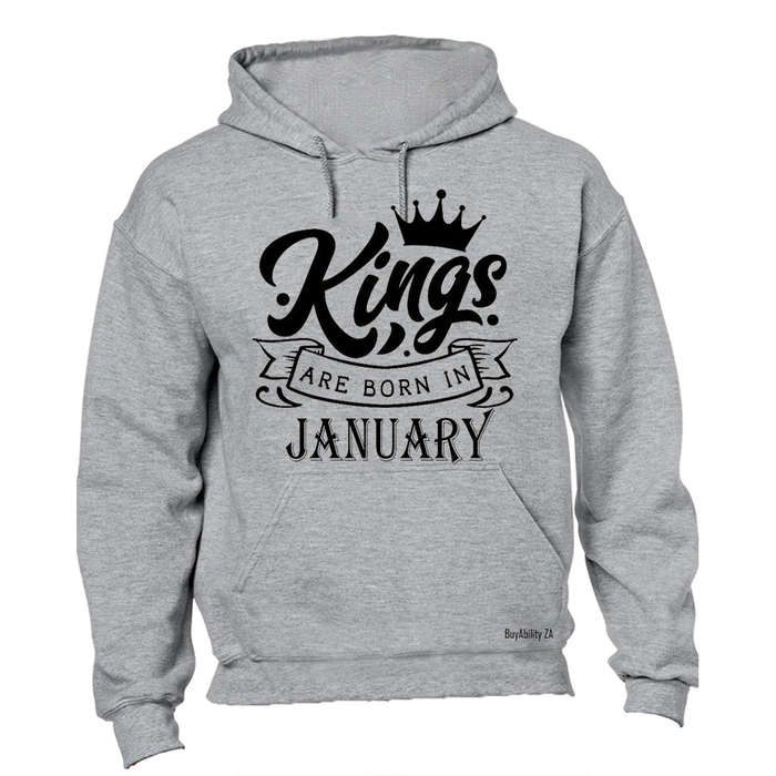 Kings Are Born in January - Hoodie