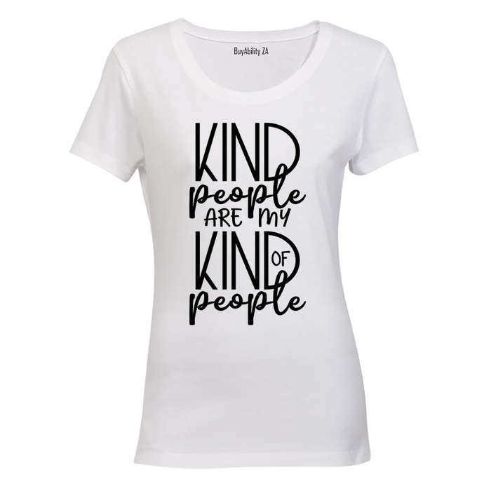 Kind People are my Kind of People - Ladies - T-Shirt