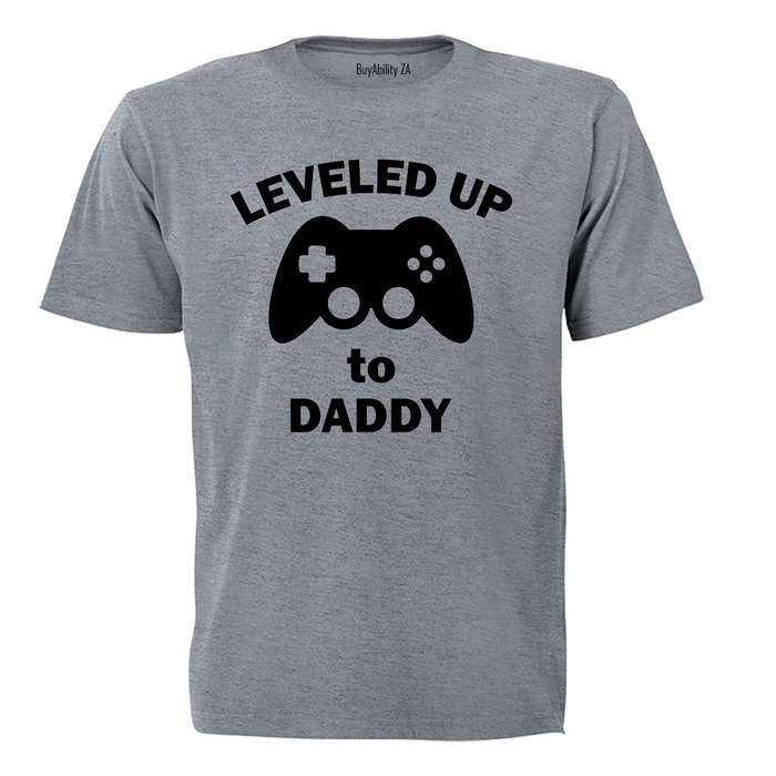 Leveled Up To DADDY - Adults - T-Shirt