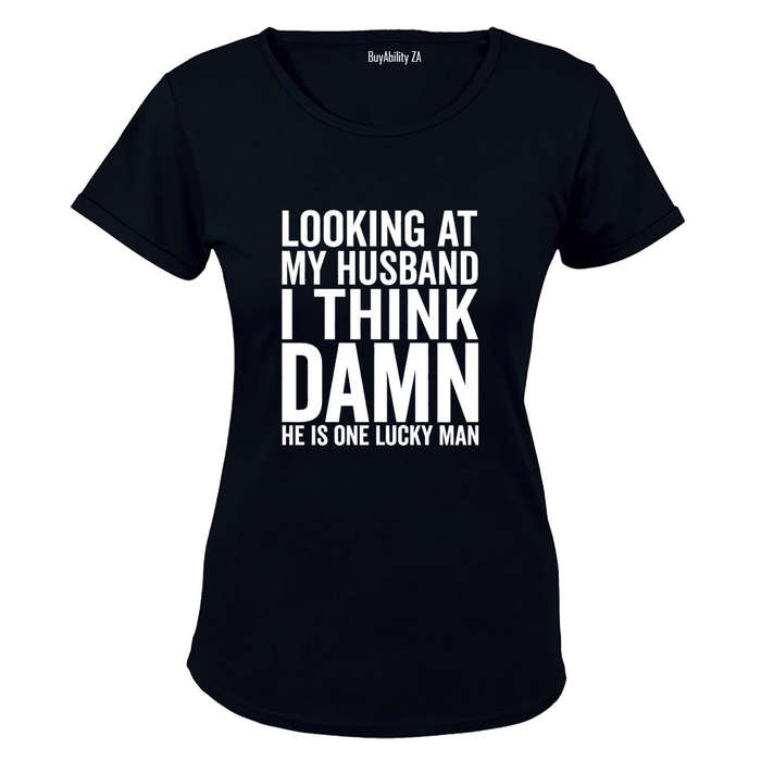 Looking At My Husband - Ladies - T-Shirt