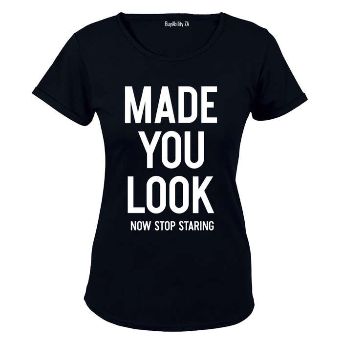 Made You Look - Ladies - T-Shirt