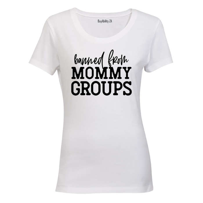 Mommy Groups - Ladies - T-Shirt