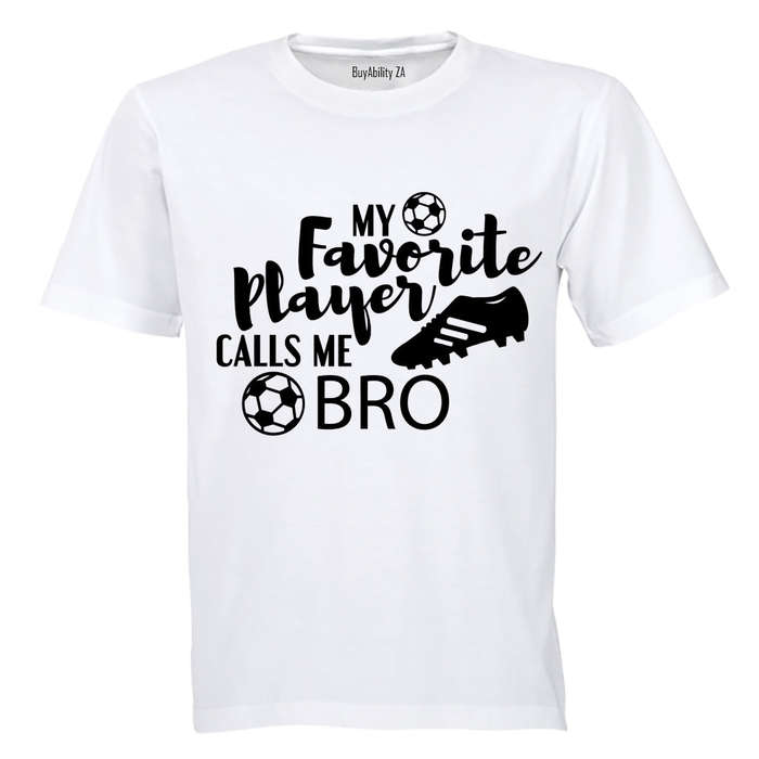 My Favorite Player Calls Me BRO - Kids T-Shirt