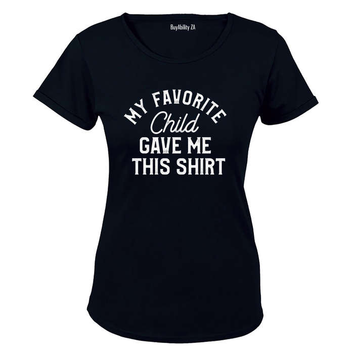 My Favorite Child - Ladies - T-Shirt