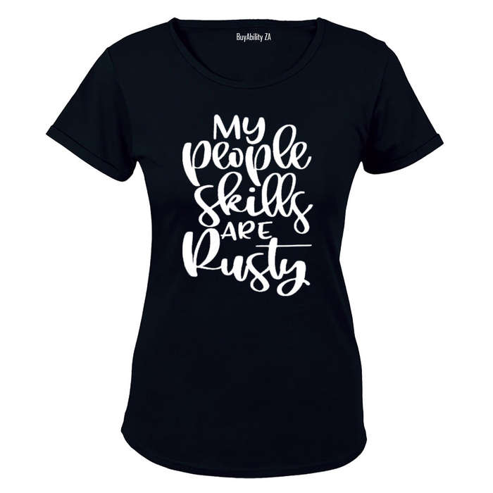My People Skills are Rusty - Ladies - T-Shirt