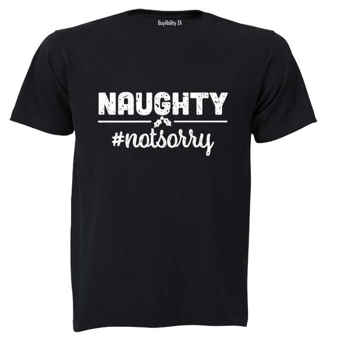 Not Sorry - Christmas - Adults - T-Shirt