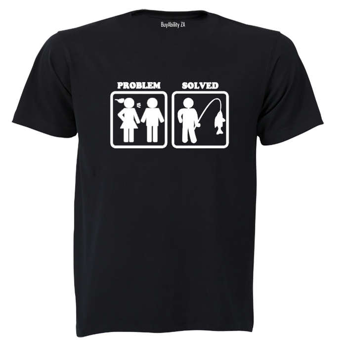 Problem Solved - Fishing! - Adults - T-Shirt