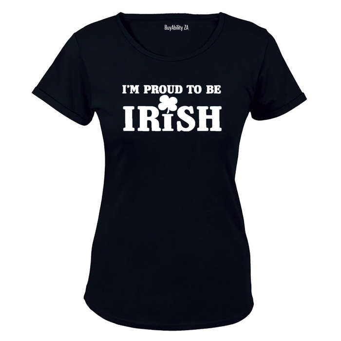 I'm Proud to be Irish! - Ladies - T-Shirt