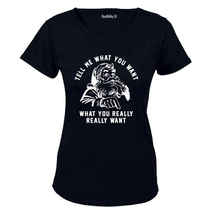 Tell Me What You Want - Christmas - Ladies - T-Shirt