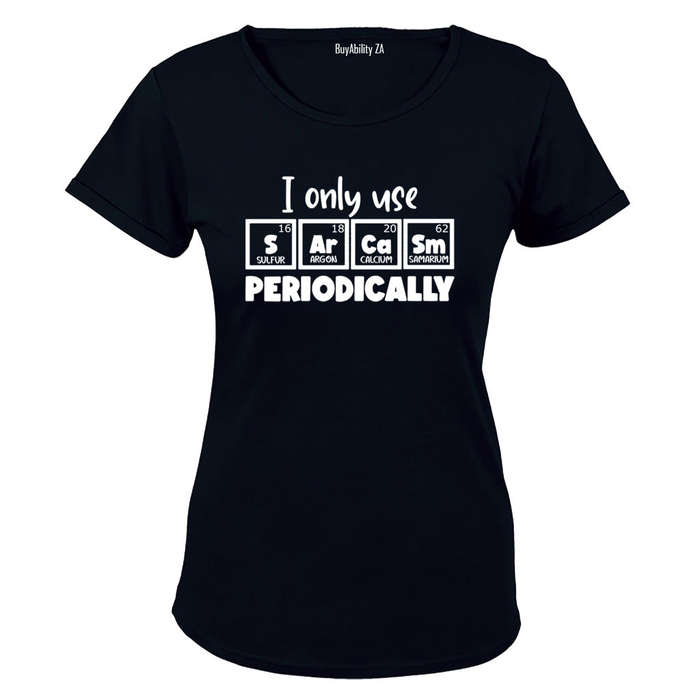Sarcasm Periodically - Ladies - T-Shirt