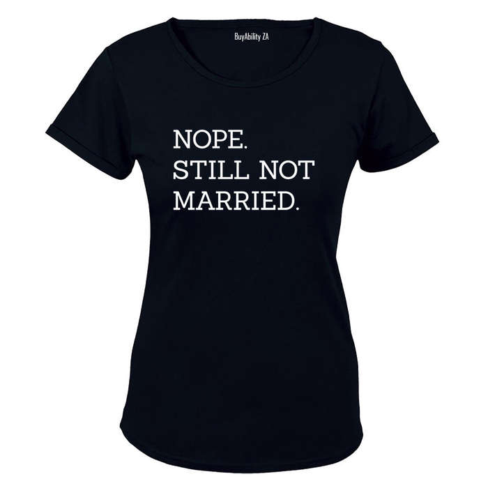 Still Not Married - Ladies - T-Shirt
