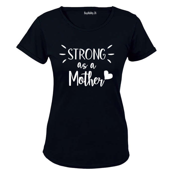 Strong As a Mother - Ladies - T-Shirt