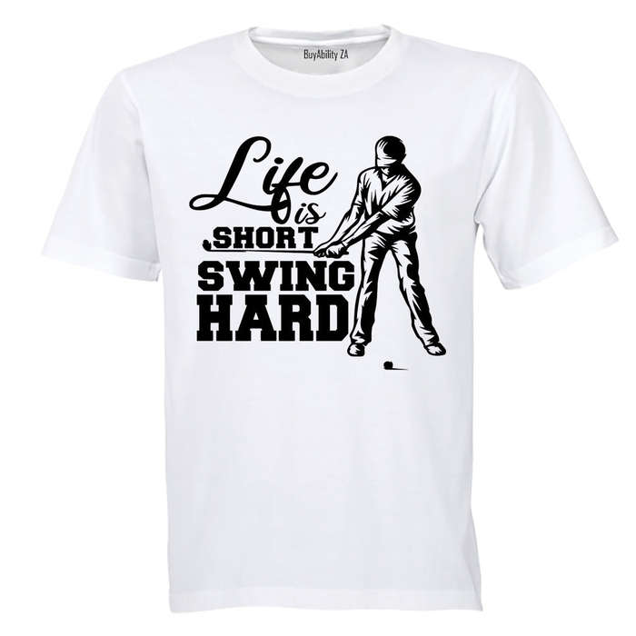 Swing Hard - Golf - Adults - T-Shirt