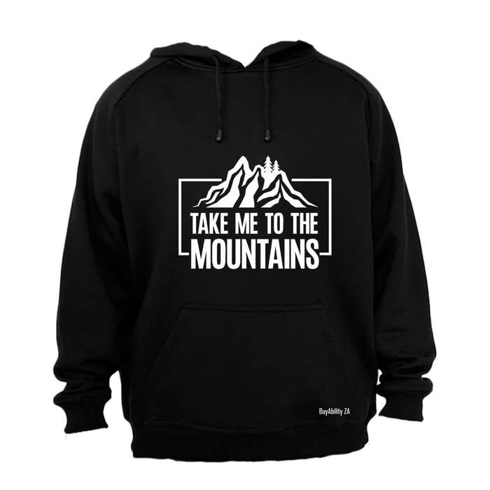 Take Me To The Mountains - Hoodie