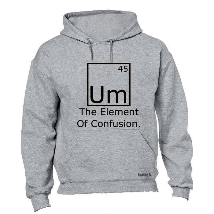 The Element of Confusion - Hoodie