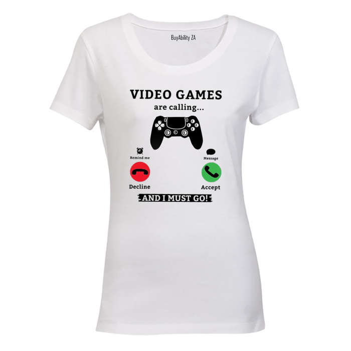 Video Games are Calling - Ladies - T-Shirt