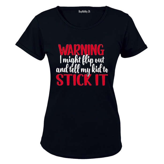 Warning, I Might Flip Out - Ladies - T-Shirt