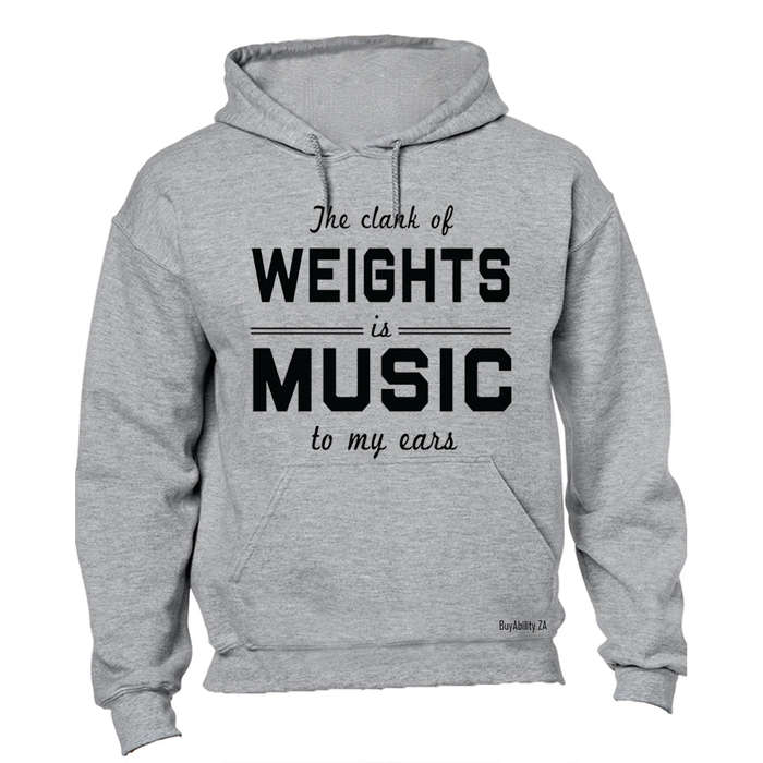 Weights Is Music - Hoodie