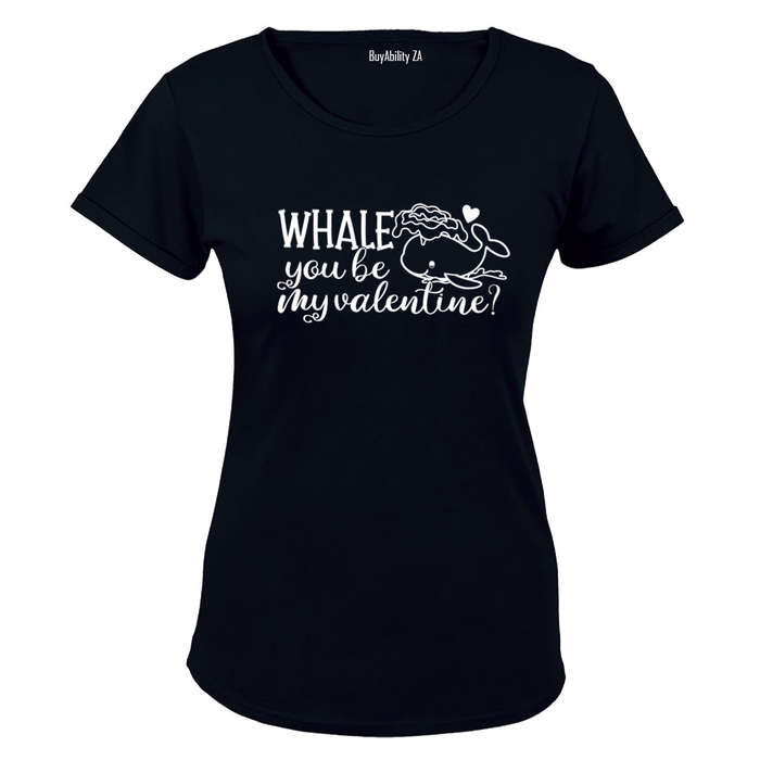 Whale You Be My VALENTINE - Ladies - T-Shirt