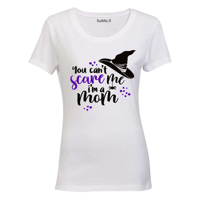 Can't Scare Me - I'm A Mom - Halloween - Ladies - T-Shirt