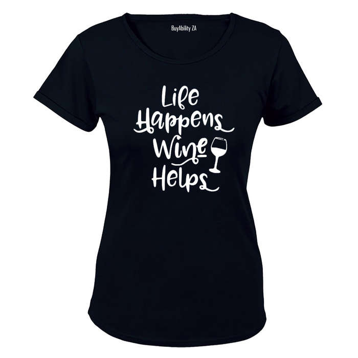 Life Happens, Wine Helps - Ladies - T-Shirt