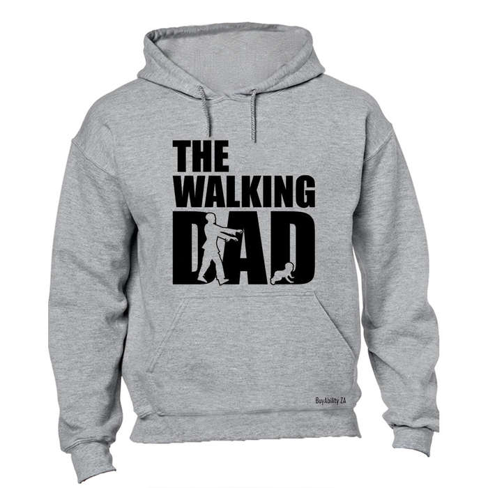 The WALKING Dad! - Hoodie