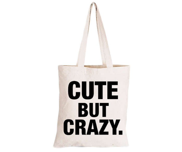 Cute But Crazy - Eco-Cotton Natural Fibre Bag