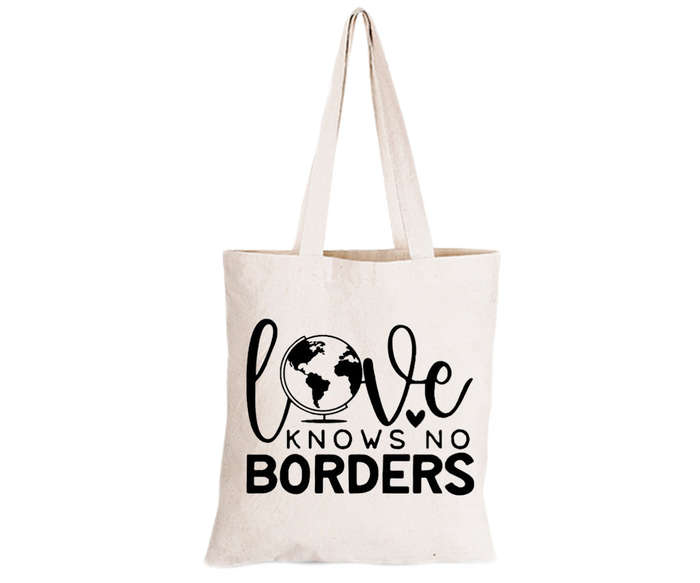 Love Knows No Borders - Eco-Cotton Natural Fibre Bag