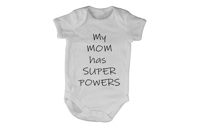 My Mom has Super Powers! - Baby Grow