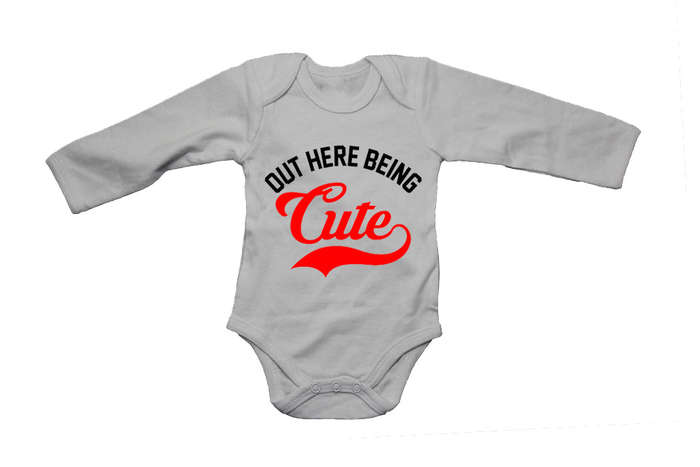 Out Here Being Cute - Baby Grow