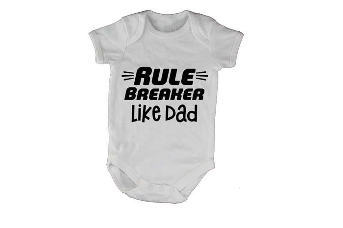 Rule Breaker - Like Dad - Baby Grow