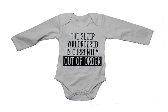 The Sleep You Ordered.. - Baby Grow