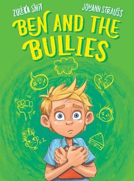 Ben and the Bullies