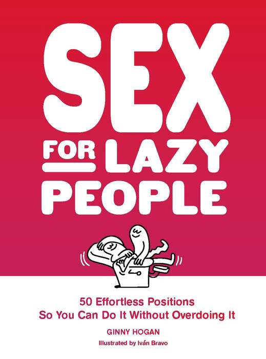 Sex for Lazy People
