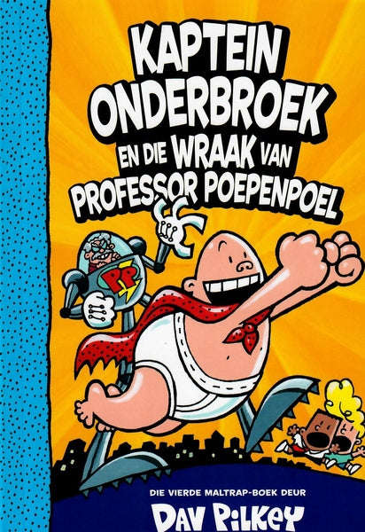 Kaptein Onderbroek en die Wraak van Professor Poepenpoel
