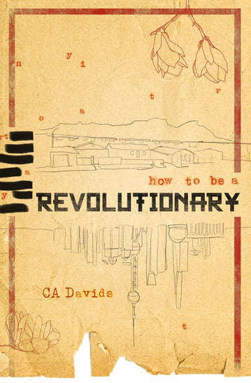 How To Be A Revolutionary