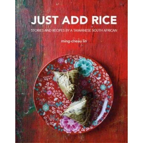 Just Add Rice Cookbook