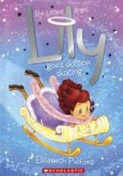 Littlest Angel - Lily Goes Skitter Skating