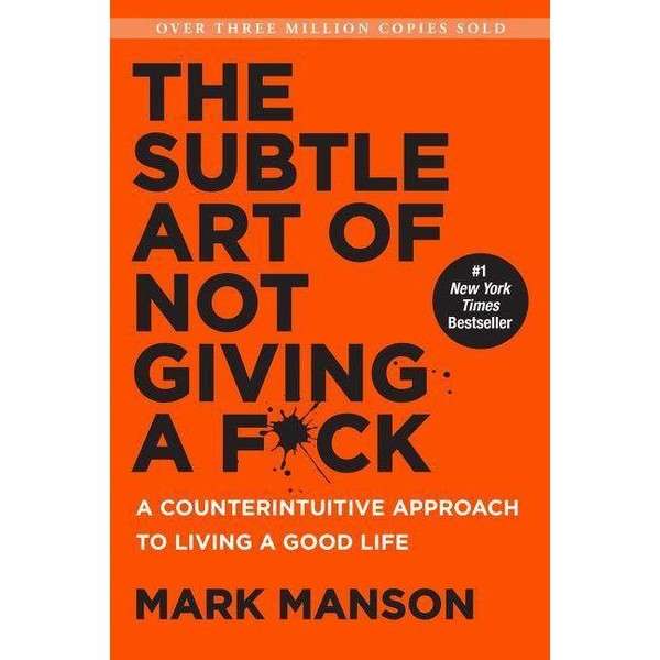 Subtle Art Of Not Giving A F*Ck