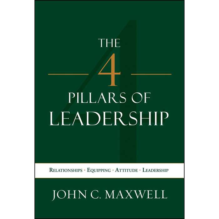 The 4 Pillars Of Leadership
