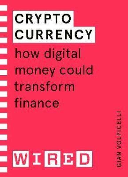 Wired Guide - Cryptocurrency